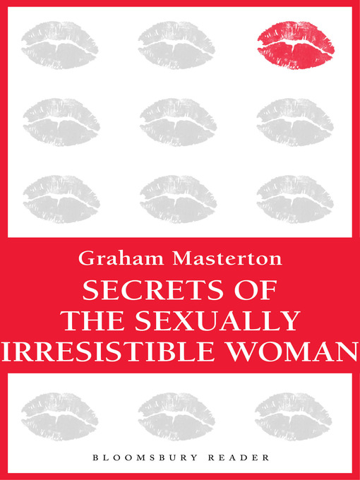 Title details for Secrets of the Sexually Irresistible Woman by Graham Masterton - Available